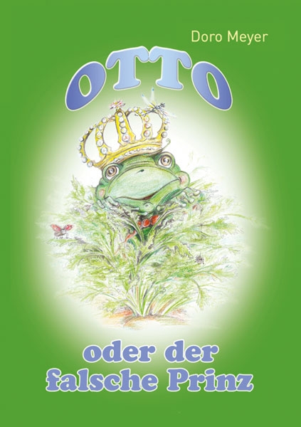 Buch OTTO oder DER FALSCHE PRINZ von Doro Meyer im AndreBuchverlag